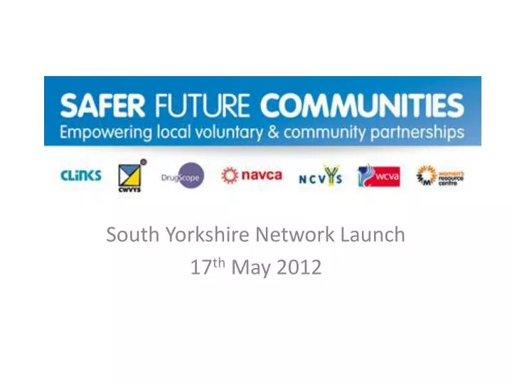 south yorkshire network launch 17 th may 2012