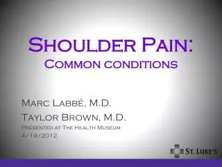 Shoulder Pain: Common conditions