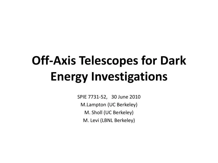 off axis telescopes for dark energy investigations