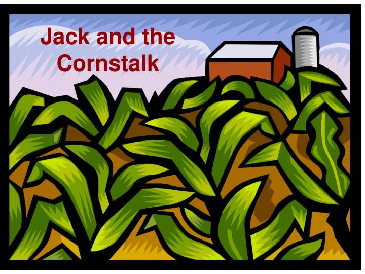 jack and the cornstalk