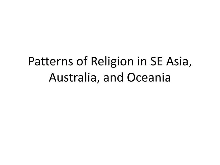 patterns of religion in se asia australia and oceania
