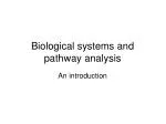 Biological systems and pathway analysis