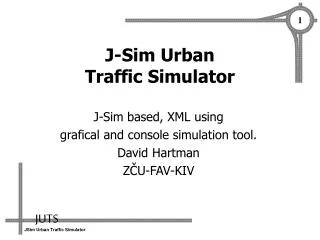 J-Sim Urban Traffic Simulator