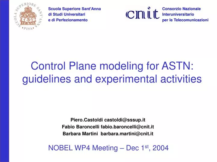 control plane modeling for astn guidelines and experimental activities
