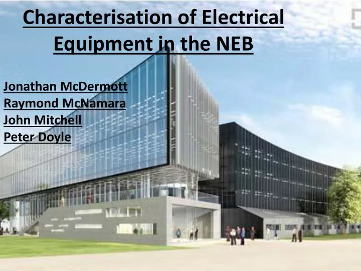 characterisation of electrical equipment in the neb