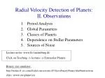 Radial Velocity Detection of Planets: II. Observations - slide 1