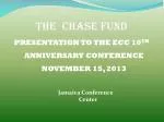 THE CHASE FUND - slide 1
