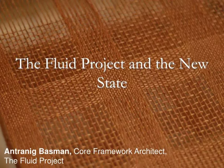 the fluid project and the new state