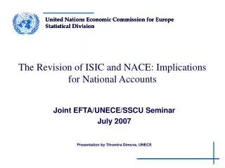 The Revision of ISIC and NACE: Implications for National Accounts