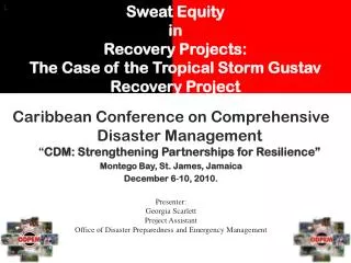 Sweat Equity in Recovery Projects: The Case of the Tropical Storm Gustav Recovery Project