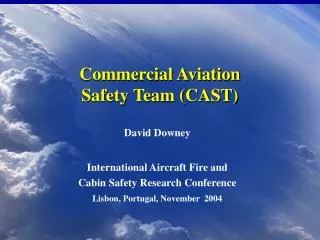 Commercial Aviation Safety Team (CAST)