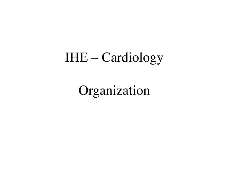 ihe cardiology organization