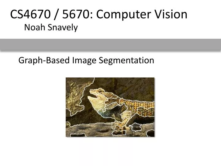 graph based image segmentation