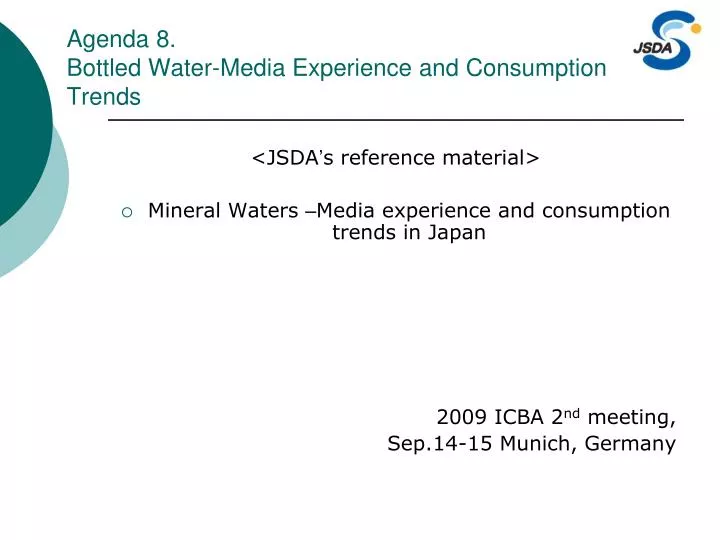 agenda 8 bottled water media experience and consumption trends