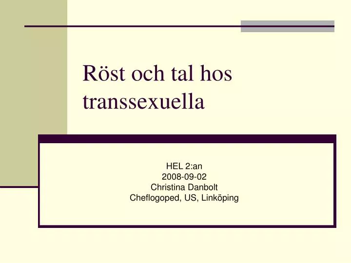 r st och tal hos transsexuella