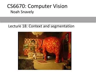 Lecture 18: Context and segmentation