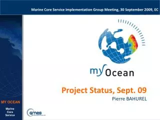 Marine Core Service Implementation Group Meeting, 30 September 2009, EC