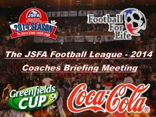 The JSFA Football League - 2014
