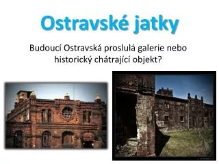 ostravsk jatky