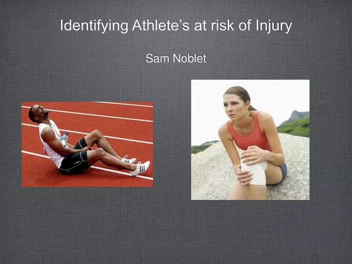 identifying athlete s at risk of injury