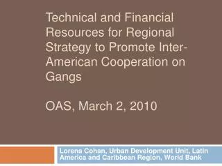 Lorena Cohan , Urban Development Unit , Latin America and Caribbean Region , World Bank