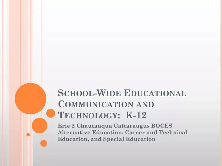 school wide educational communication and technology k 12