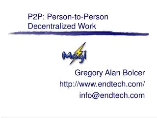 P2P: Person-to-Person Decentralized Work