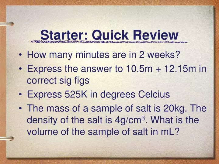 starter quick review