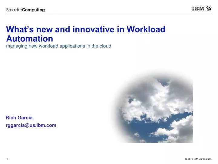 what s new and innovative in workload automation managing new workload applications in the cloud