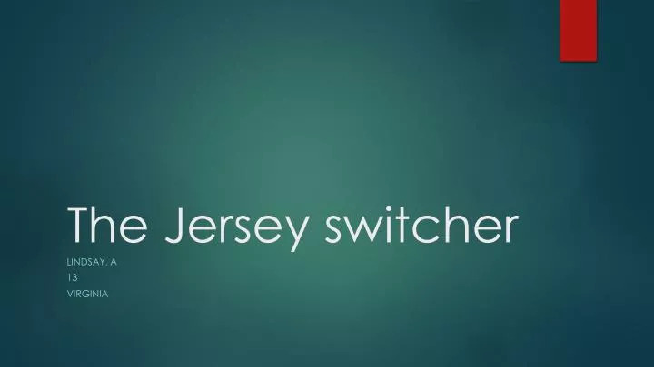 the jersey switcher