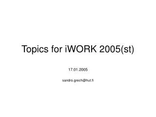 Topics for iWORK 2005(st)