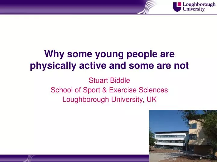 why some young people are physically active and some are not