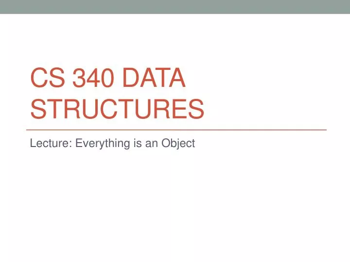 cs 340 data structures