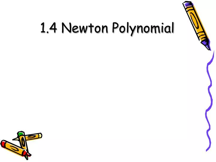 1 4 newton polynomial