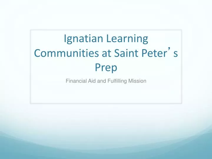 ignatian learning communities at saint peter s prep