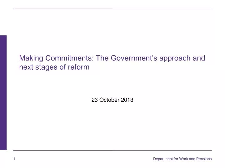 making commitments the government s approach and next stages of reform