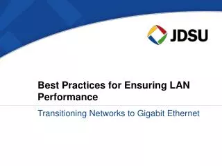 Best Practices for Ensuring LAN Performance
