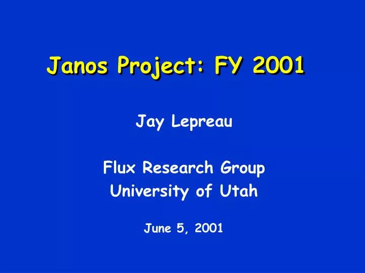 janos project fy 2001