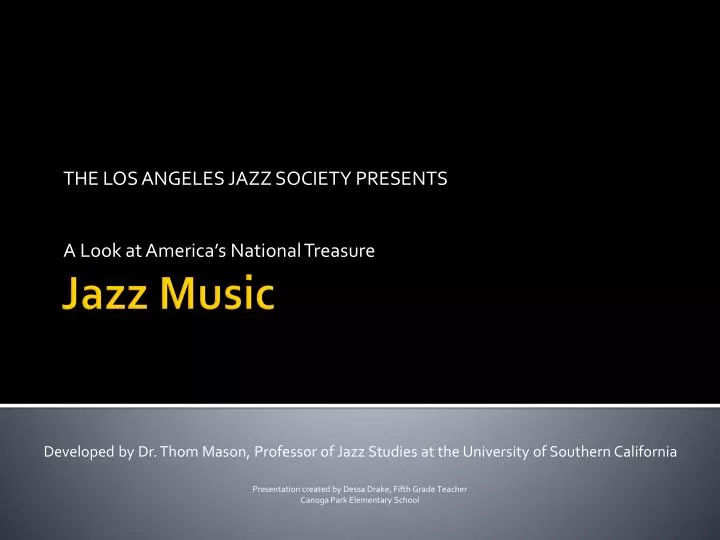 the los angeles jazz society presents a look at america s national treasure