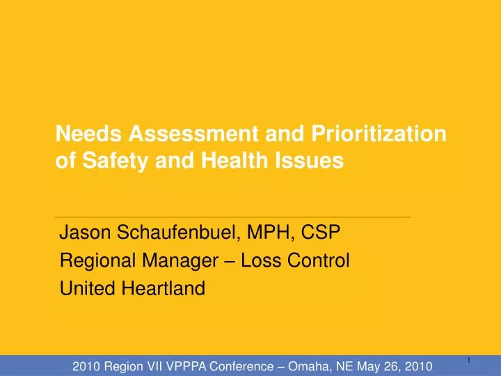 needs assessment and prioritization of safety and health issues