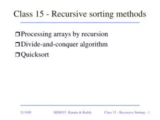 Class 15 - Recursive sorting methods