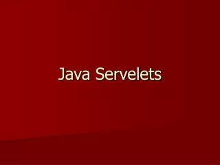 Java Servelets