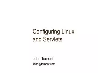 Configuring Linux and Servlets