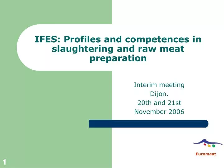 ifes profiles and competences in s laughtering and raw meat preparation