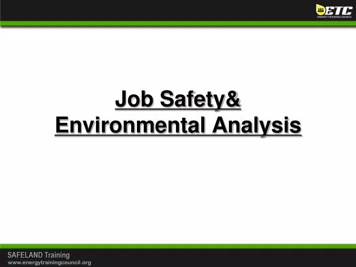 job safety environmental analysis
