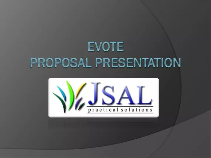 evote proposal presentation