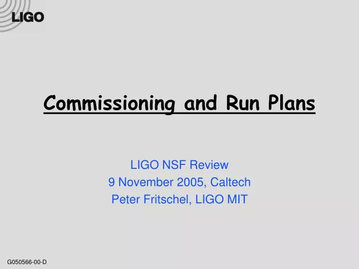 commissioning and run plans
