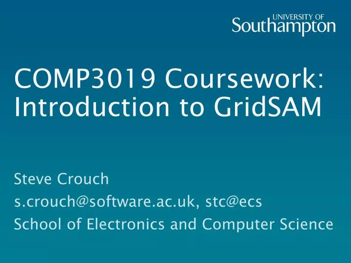comp3019 coursework introduction to gridsam