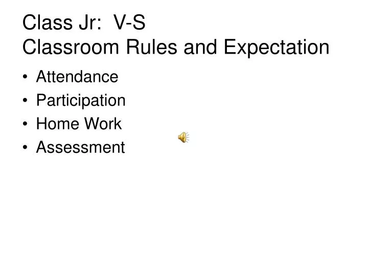 class jr v s classroom rules and expectation