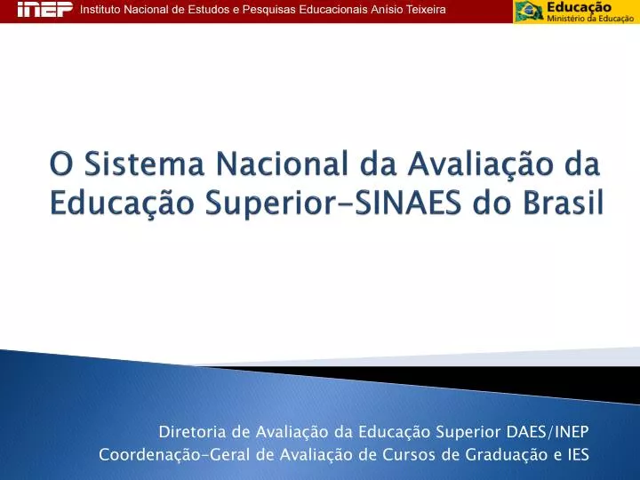 o sistema nacional da avalia o da educa o superior sinaes do brasil